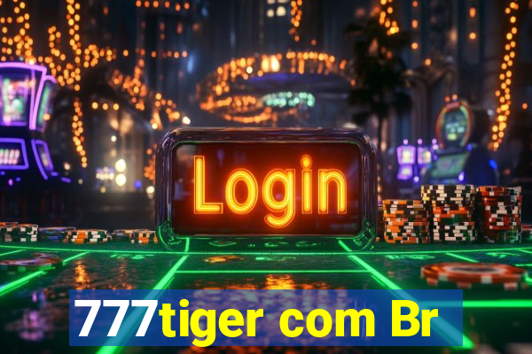 777tiger com Br